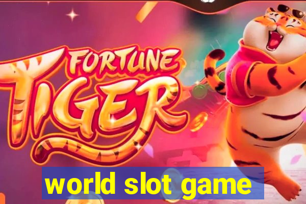 world slot game