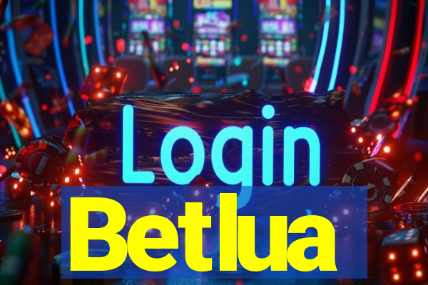 Betlua