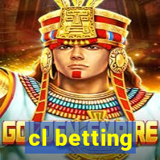 cl betting