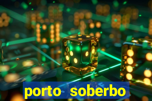 porto soberbo argentina compras