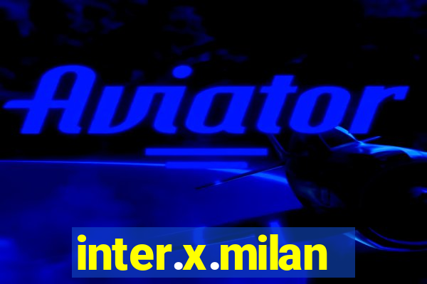 inter.x.milan