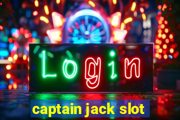 captain jack slot