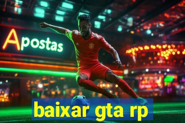 baixar gta rp