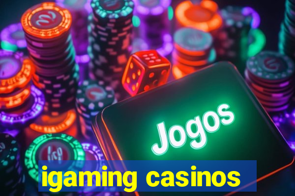 igaming casinos