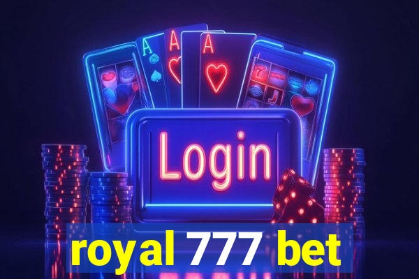 royal 777 bet