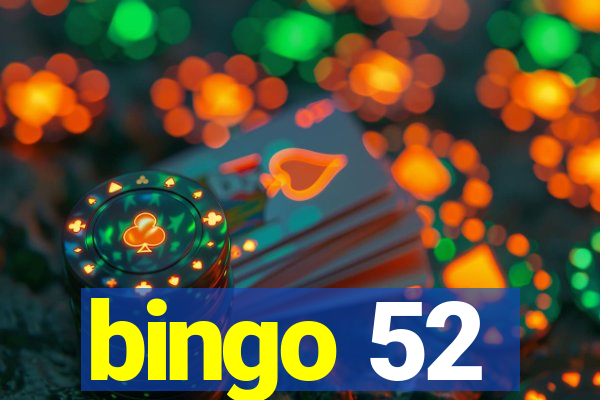 bingo 52