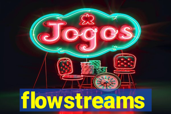 flowstreams