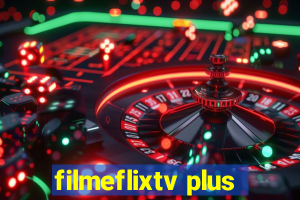 filmeflixtv plus