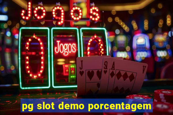 pg slot demo porcentagem