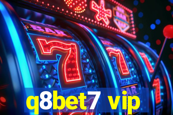 q8bet7 vip