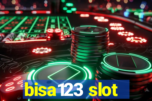 bisa123 slot