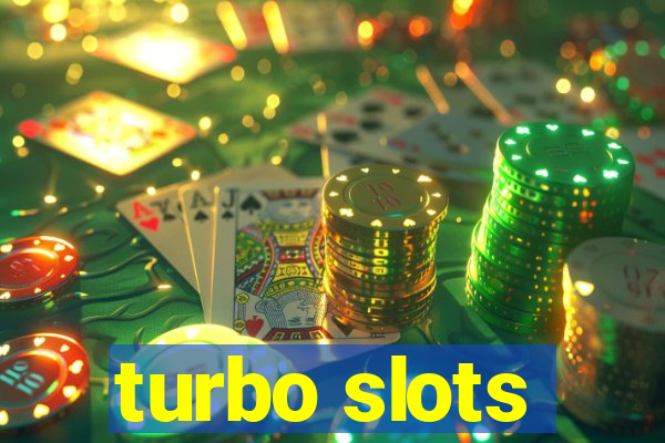 turbo slots