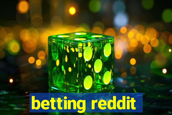 betting reddit