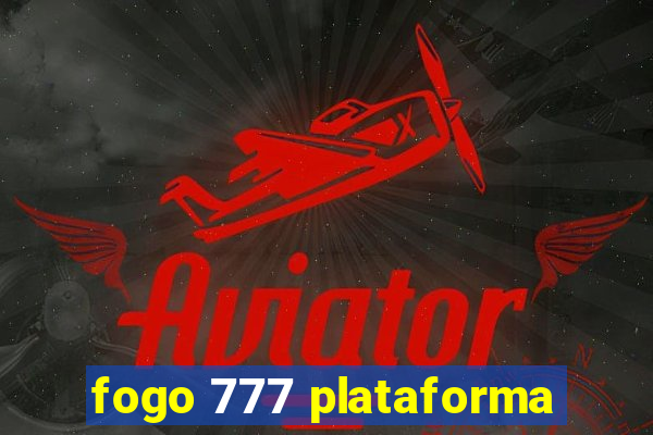 fogo 777 plataforma