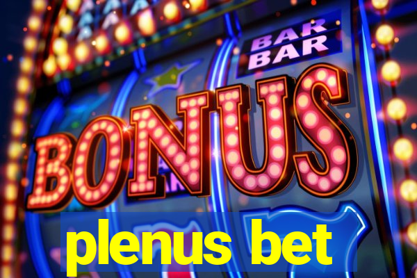 plenus bet