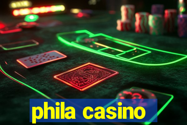 phila casino