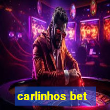 carlinhos bet