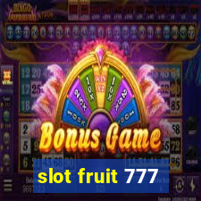 slot fruit 777