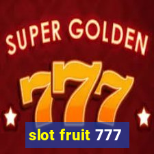 slot fruit 777