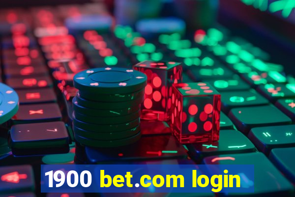 1900 bet.com login