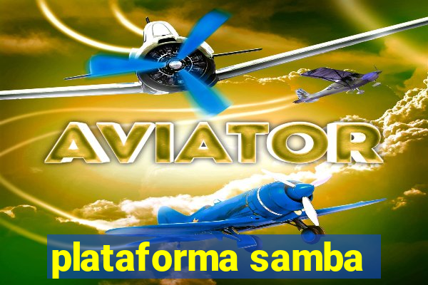 plataforma samba