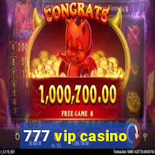 777 vip casino