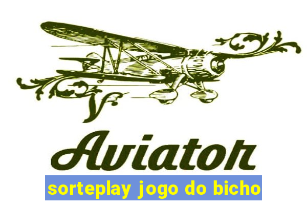 sorteplay jogo do bicho