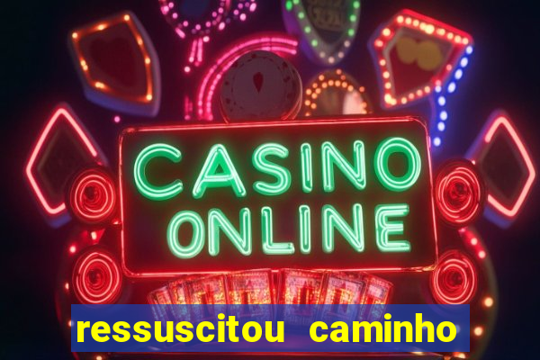 ressuscitou caminho neocatecumenal pdf