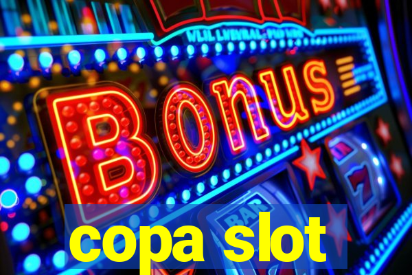 copa slot