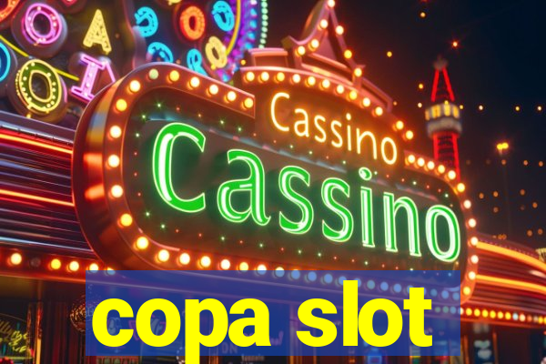 copa slot