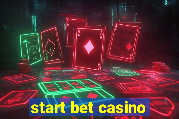 start bet casino