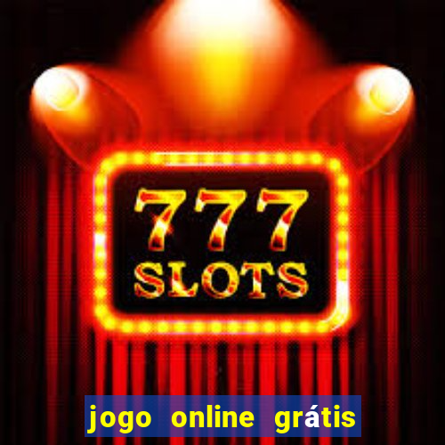 jogo online grátis para ganhar dinheiro