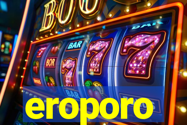 eroporo