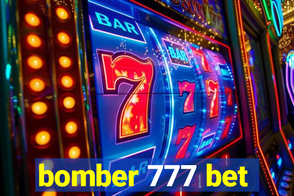 bomber 777 bet