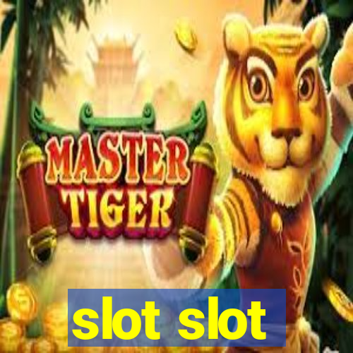 slot slot