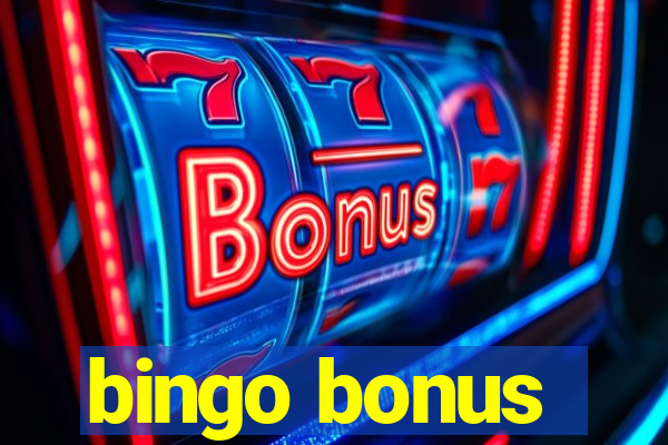 bingo bonus