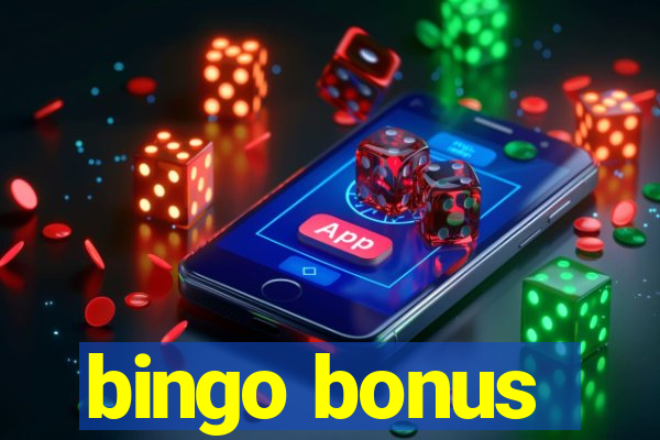 bingo bonus