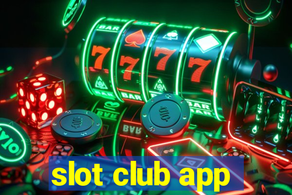 slot club app