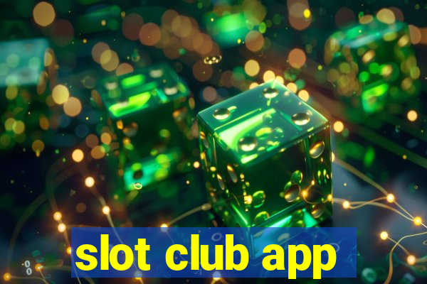 slot club app