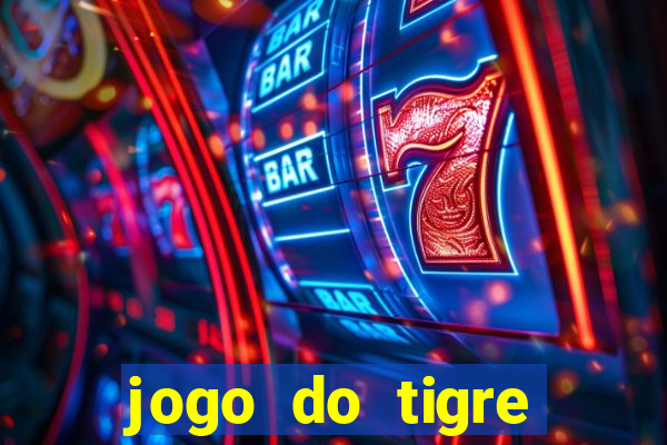 jogo do tigre aposta 5 reais