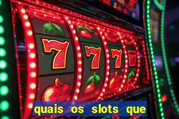 quais os slots que mais pagam