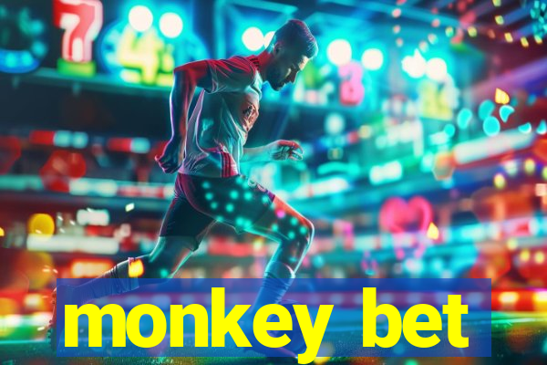 monkey bet