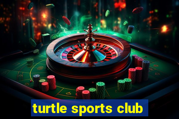 turtle sports club