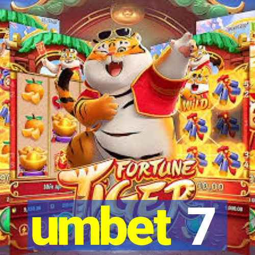 umbet 7