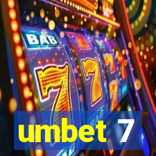 umbet 7