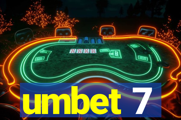 umbet 7