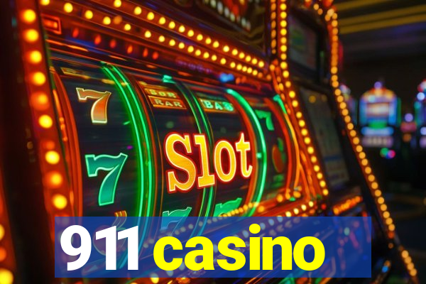 911 casino