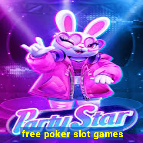 free poker slot games