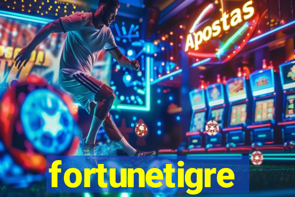 fortunetigre