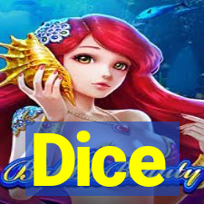 Dice